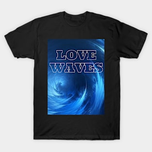 2021 LOVE WAVES T-Shirt